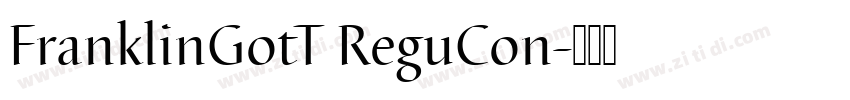 FranklinGotT ReguCon字体转换